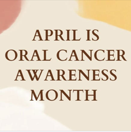 Oral Cancer Awareness Month