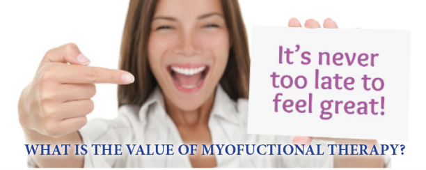What Is The Value Of Myofunctional Therapy?